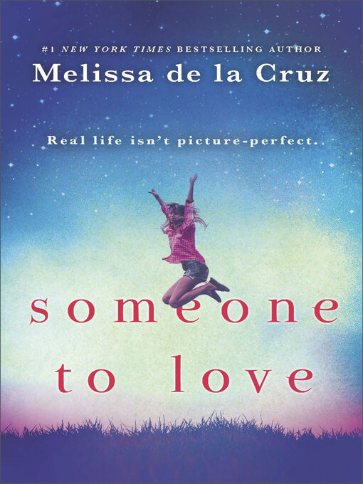 Title details for Someone to Love by Melissa de la Cruz - Wait list